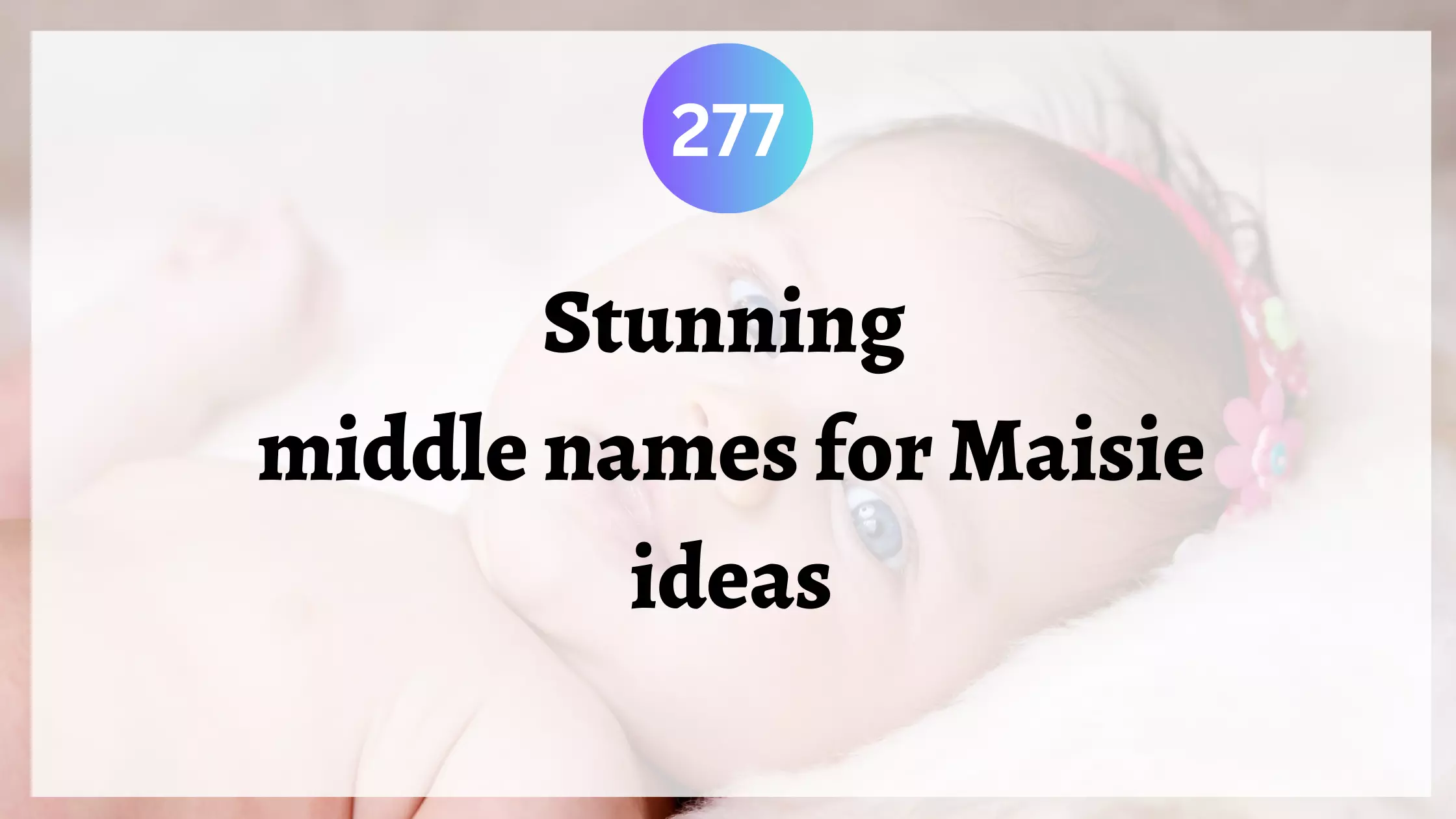 middle names for maisie