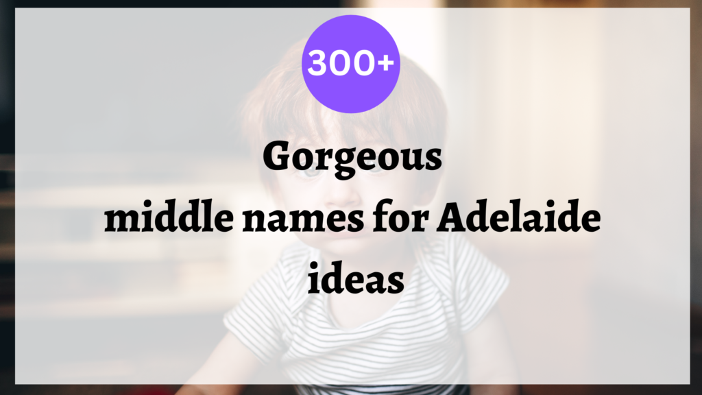 middle names for adelaide